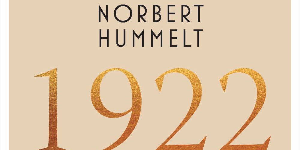 Tickets Norbert Hummelt »1922« , in Berlin