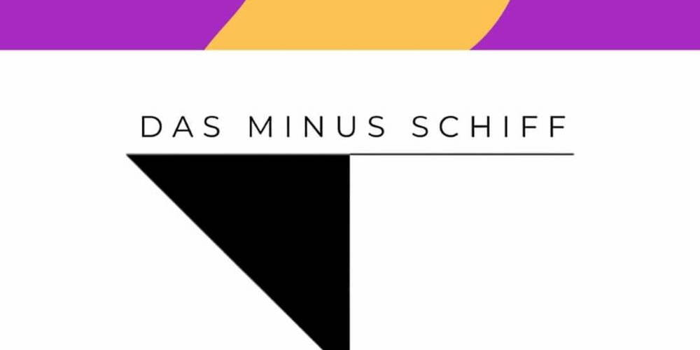 Tickets »Das Minus-Schiff - Festival für Literatur in dystopischen Zeiten«, in Berlin