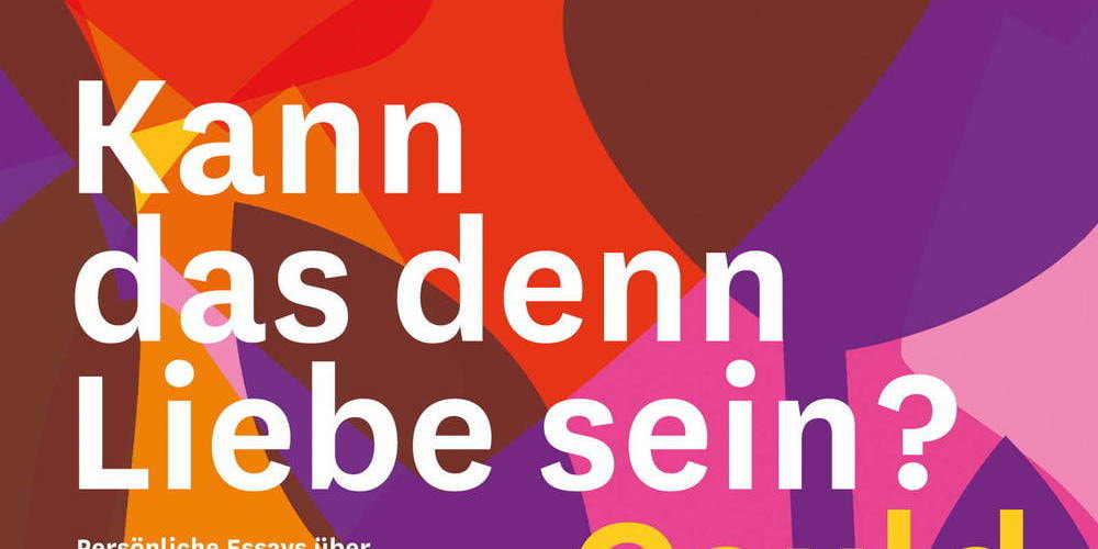Tickets »Kann das denn Liebe sein?«, in Berlin