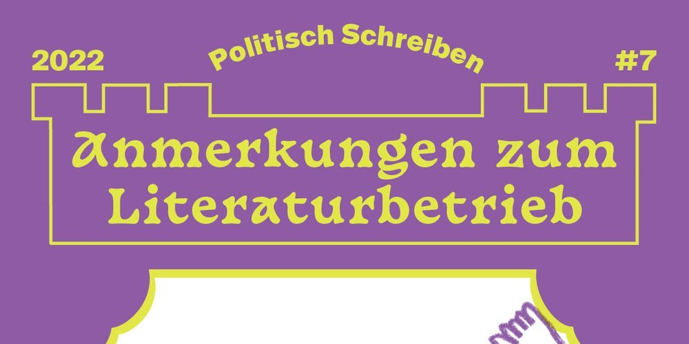Tickets Politisch Schreiben , Mit Caca Savic, Eva Schörkhuber, Maryam Aras und Maha El Hissy in Berlin